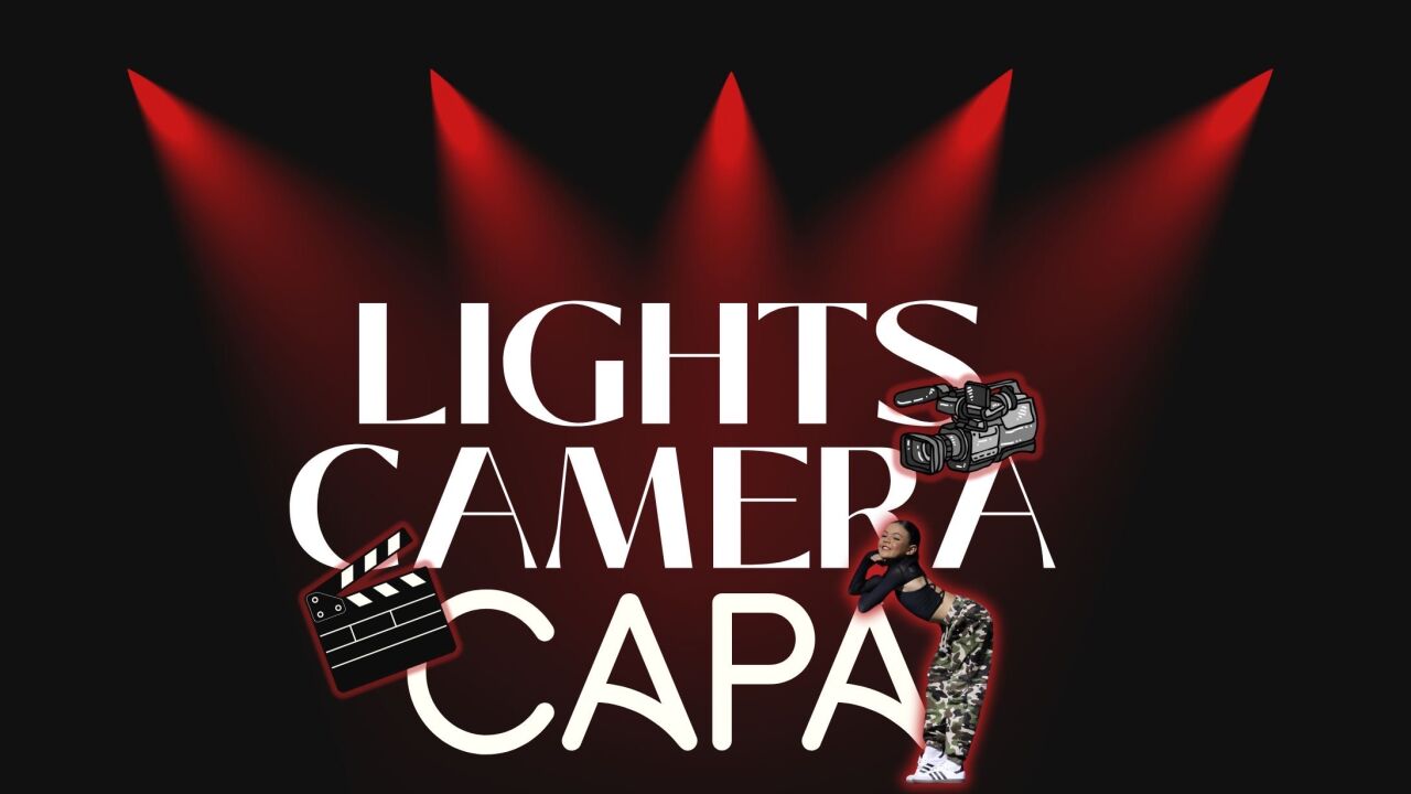 Lights, Camera, CAPA