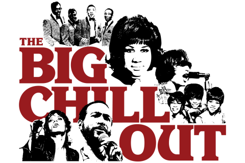 THE BIG CHILLOUT: Celebrating the Soundtrack That Saved Motown