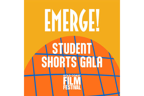 Emerge! Student Shorts Gala